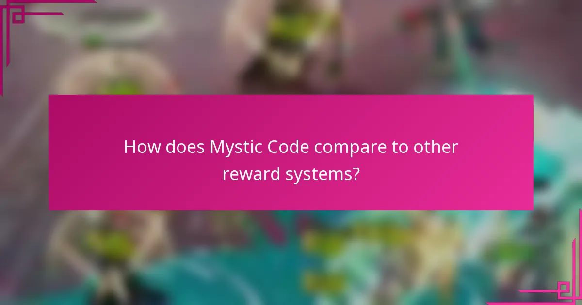 How does Mystic Code compare to other reward systems?